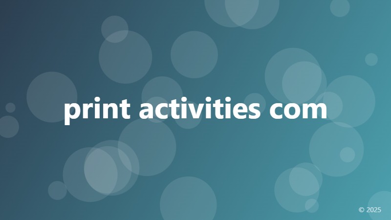 print activities com