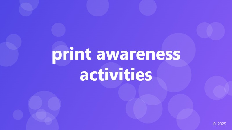 print awareness activities