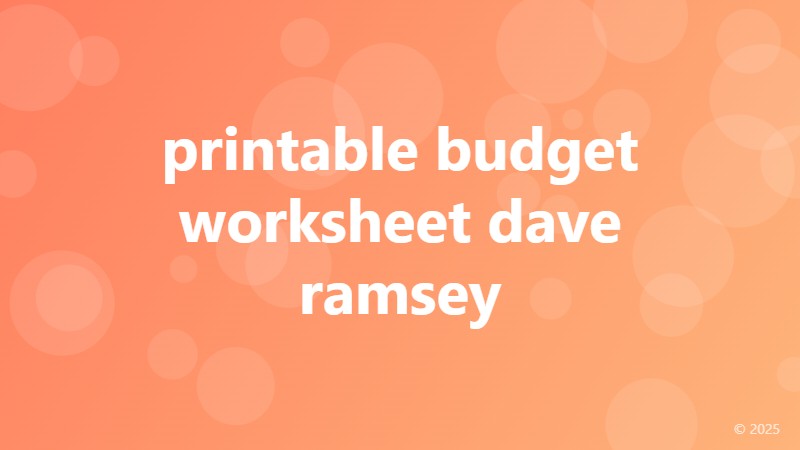 printable budget worksheet dave ramsey