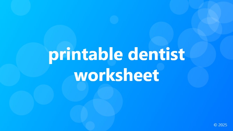 printable dentist worksheet