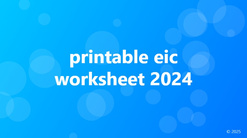 printable eic worksheet 2024