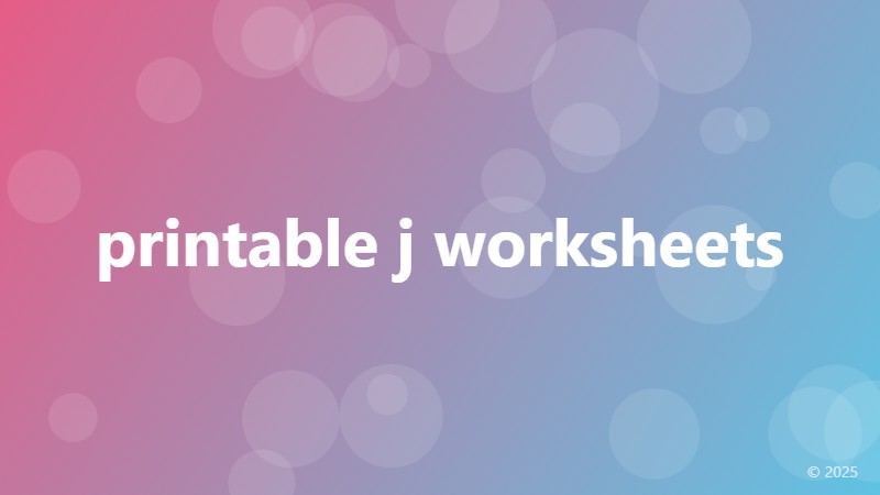 printable j worksheets
