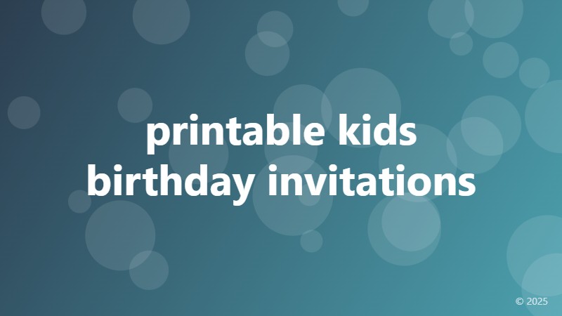 printable kids birthday invitations