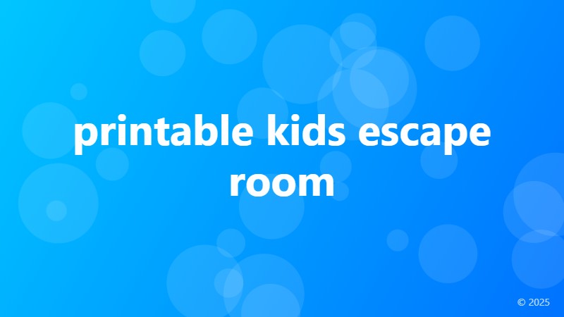 printable kids escape room