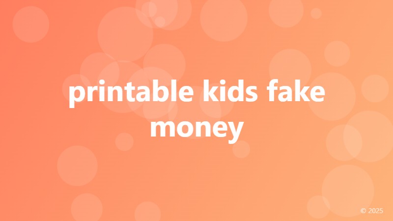 printable kids fake money