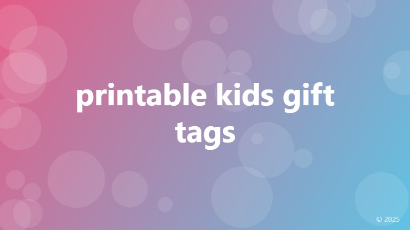 printable kids gift tags