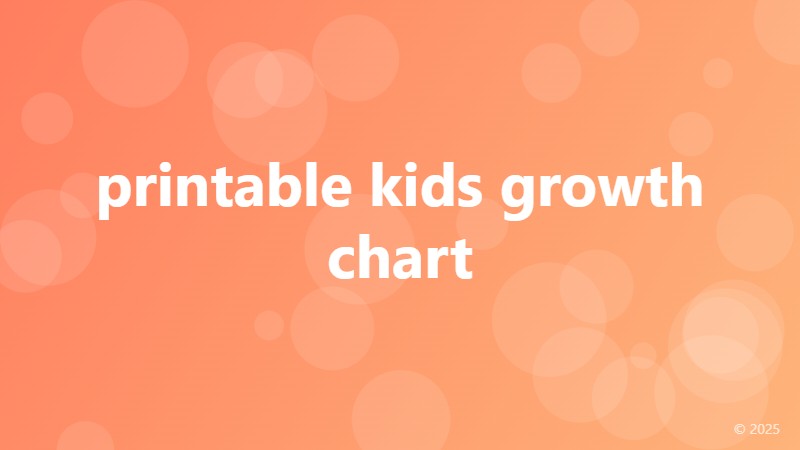 printable kids growth chart