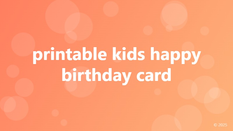 printable kids happy birthday card
