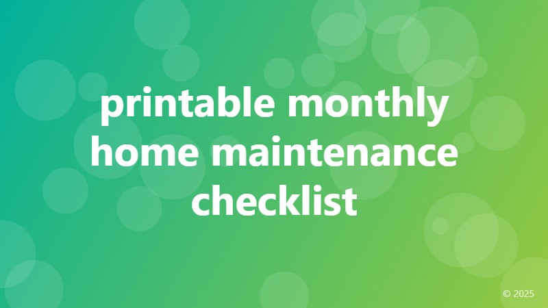printable monthly home maintenance checklist