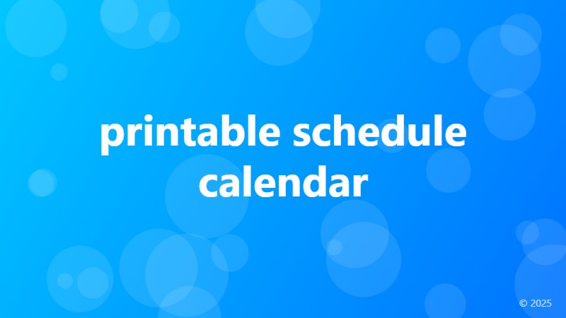 printable schedule calendar