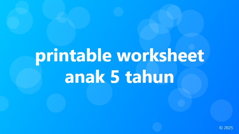 printable worksheet anak 5 tahun