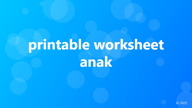 printable worksheet anak