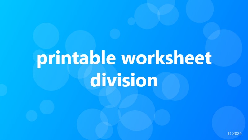 printable worksheet division