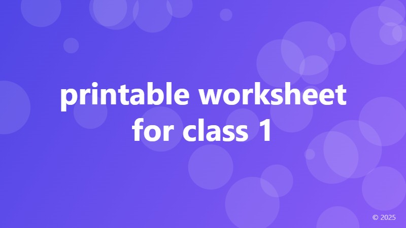printable worksheet for class 1