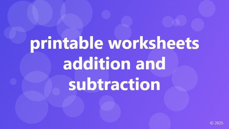 printable worksheets addition and subtraction