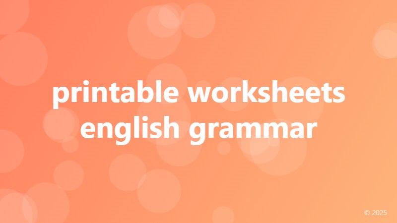 printable worksheets english grammar