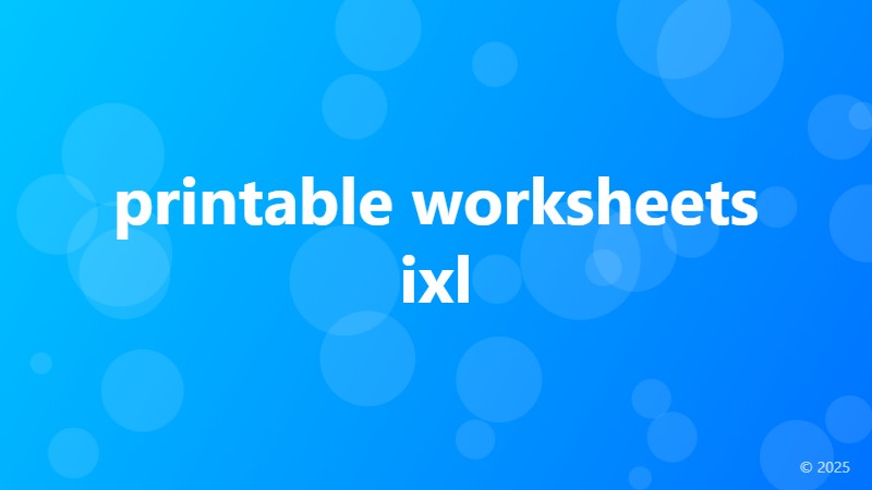 printable worksheets ixl